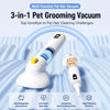 3-in-1 Pet Grooming Brush, Vacuum & Blower for Cats & Dogs